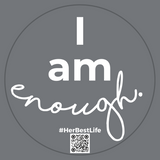 Window Cling | I Am Enough