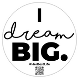 Window Cling | I Dream Big