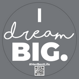 Window Cling | I Dream Big