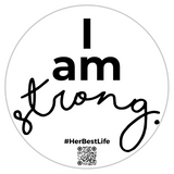 Window Cling | I Am Strong