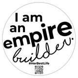 Window Cling | I Am An Empire Builder | Circle