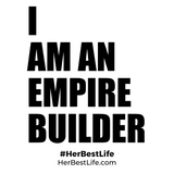 Window Cling | I Am An Empire Builder | Square