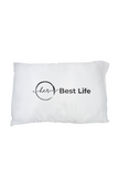 Her Best Life Pillow Case