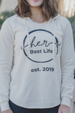 Apparel | Her Best Life Hoodie